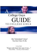 College Guys Guide To College Girls
