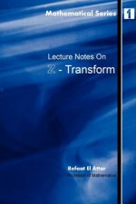 Lecture Notes on Z-Transform