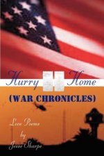 Hurry Home (War Chronicles)