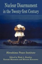 Nuclear Disarmament in the Twenty-first Century