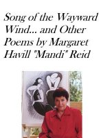 SONG OF THE WAYWARD WIND and Other Poems