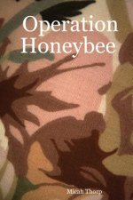 Operation Honeybee