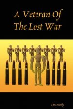 Veteran Of The Lost War