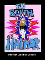 Birth of Hathor