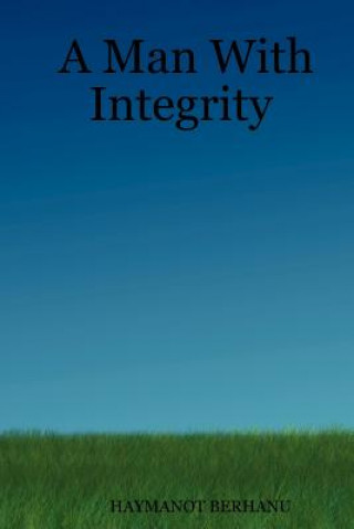 Man With Integrity