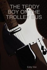 Teddy Boy on the Trolley Bus