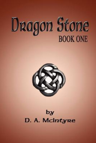 Dragon Stone - Book One