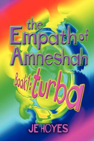 Empath of Amneshah. Book One
