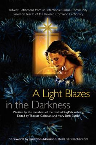 Light Blazes in the Darkness