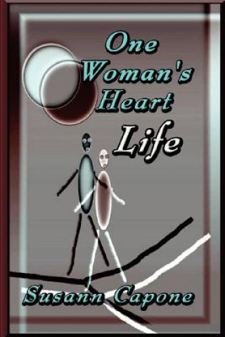 One Woman's Heart/Life