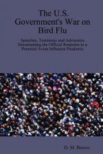 U.S. Government's War on Bird Flu