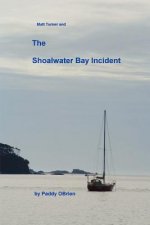 Matt Turner and the Shoalwater Bay Incident