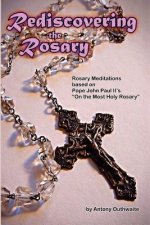 Rediscovering the Rosary