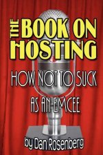 Book on Hosting: How Not to Suck as an Emcee