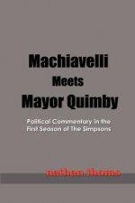 Machiavelli Meets Mayor Quimby