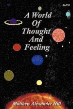 World Of Thought And Feeling