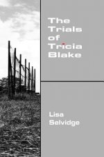 Trials of Tricia Blake