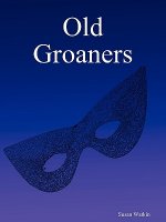 Old Groaners
