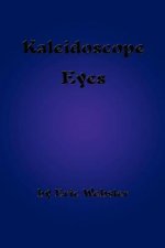 Kaleidoscope Eyes