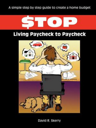 Stop Living Paycheck to Paycheck