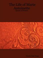 Life of Marie Antoinette - Queen of France