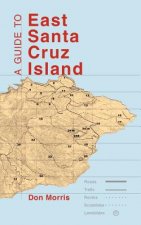 Guide to East Santa Cruz Island