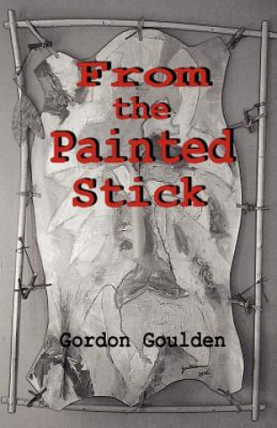 From the Painted Stick