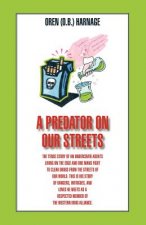 Predator on Our Streets