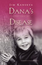 Dana's Disease