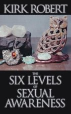 Six Levels of Sexual Awareness