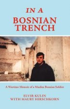 In a Bosnian Trench