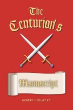 Centurion's Manuscript