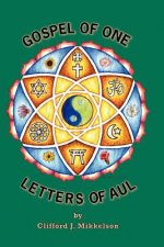 Gospel of One, Letters of Aul