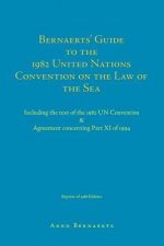 Bernaerts' Guide to the 1982 United Nations Convention on the Law of the Sea