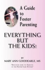 Guide to Foster Parenting