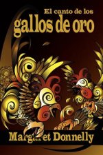 El Canto De Los Gallos De Oro