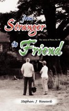 From Stranger to Friend