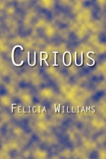 Curious