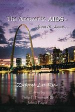 Answer to AIDS from St. Louis