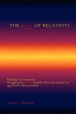 Fall of Relativity