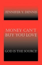 Money Can't Buy You Love