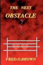 Next Obstacle