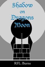 Shadow on Dragons Moon