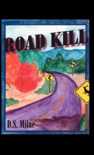 Road Kill