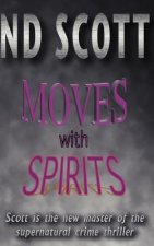 Moves With Spirits
