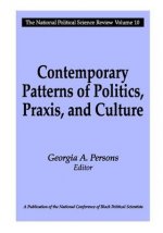 Contemporary Patterns of Politics, Praxis, and Culture