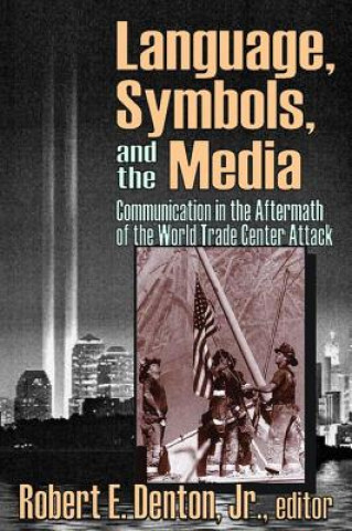 Language, Symbols, and the Media