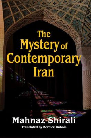 Mystery of Contemporary Iran