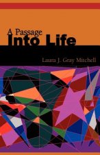 Passage Into Life