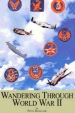 Wandering Through World War II